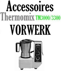 Accessoires robot Thermomix Vorwerk TM3000 TM3300 couteaux j